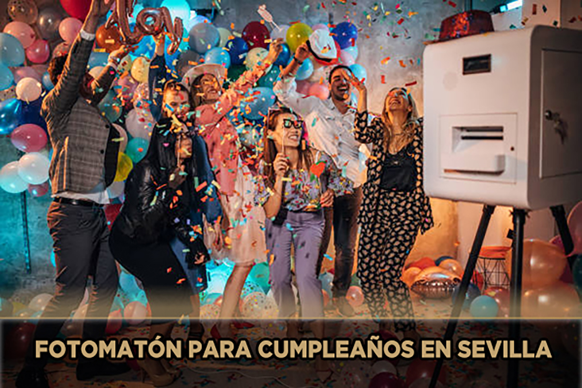 Fotomatón para cumpleaños en Sevilla