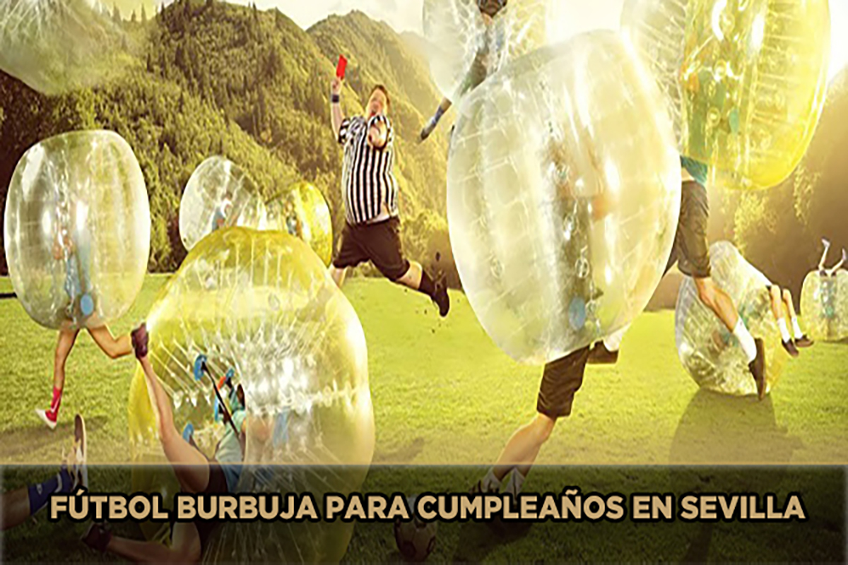 Fútbol burbuja para cumpleaños en Sevilla